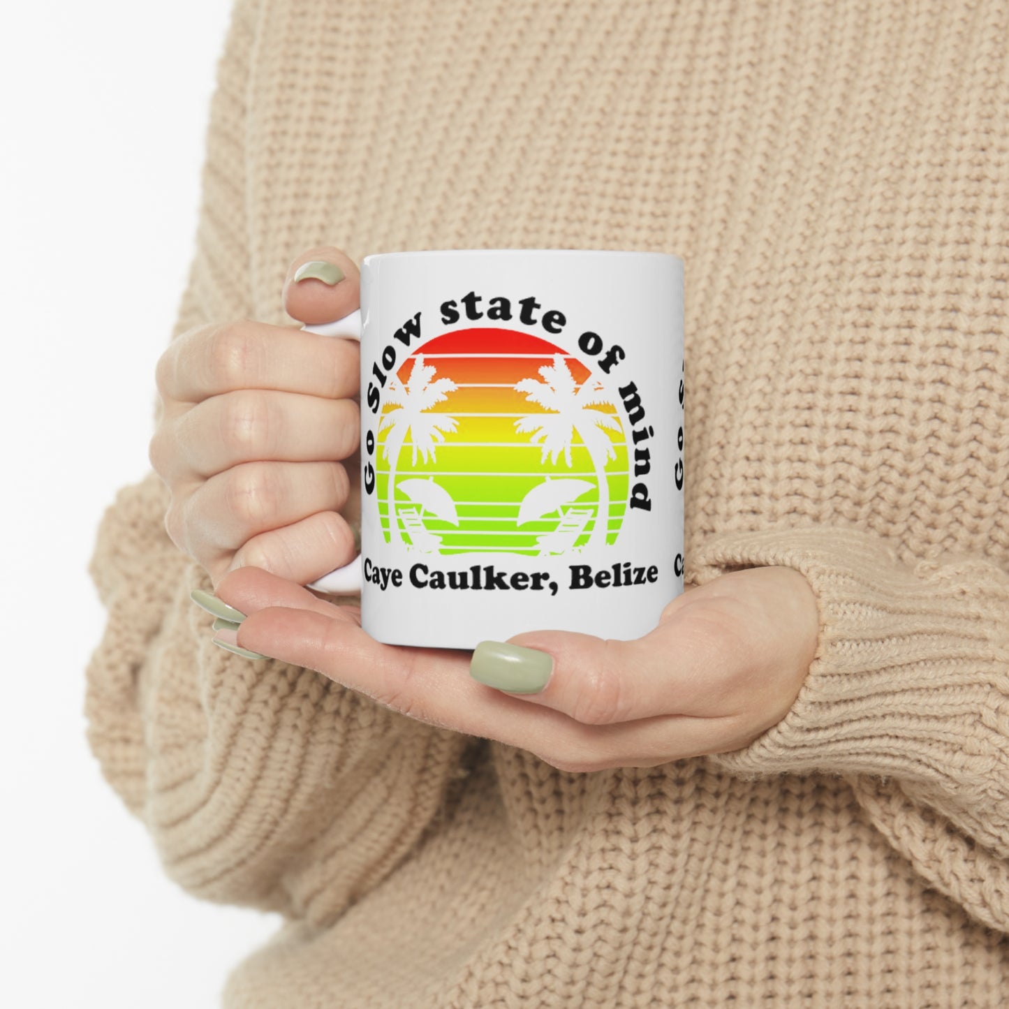 Go Slow State of mind Ceramic Mug 11oz