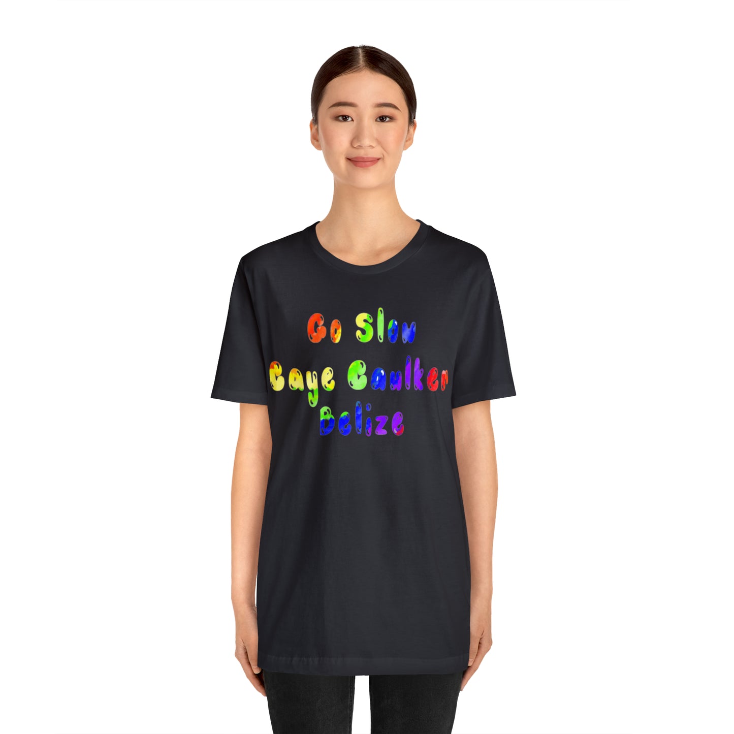 Go Slow Rainbow Unisex Jersey Short Sleeve Tee