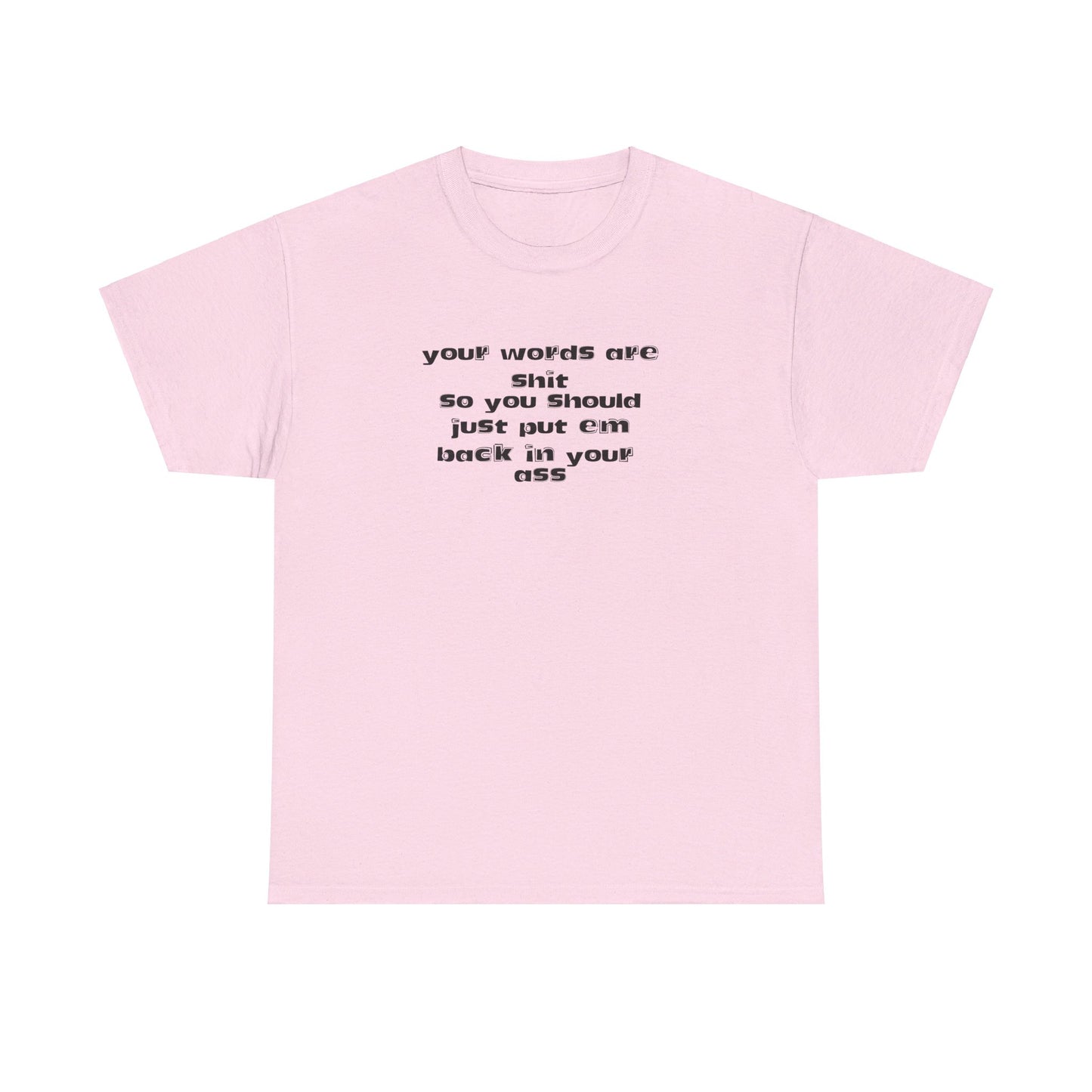 Put your words back  Tee