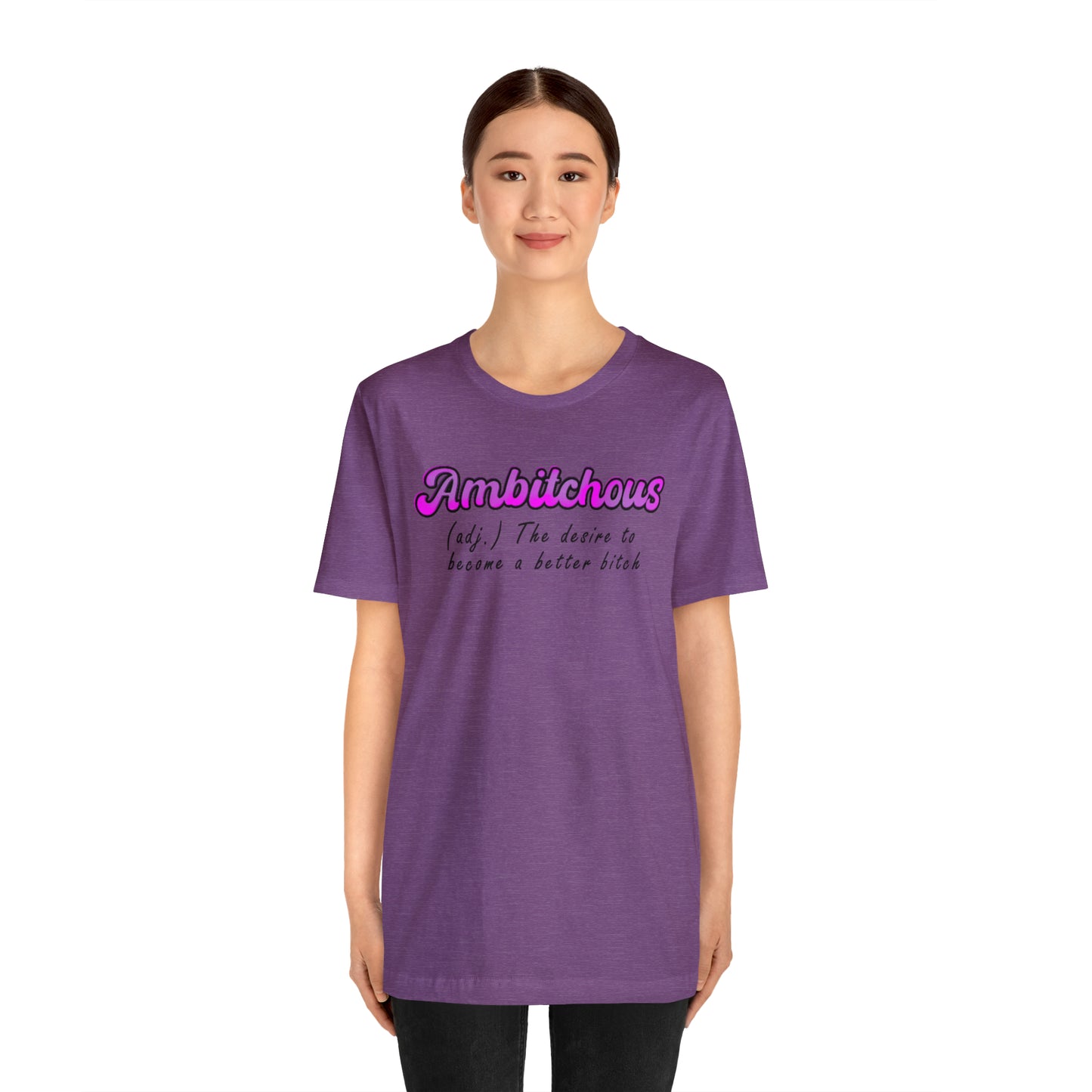 ambitchous Unisex Jersey Short Sleeve Tee