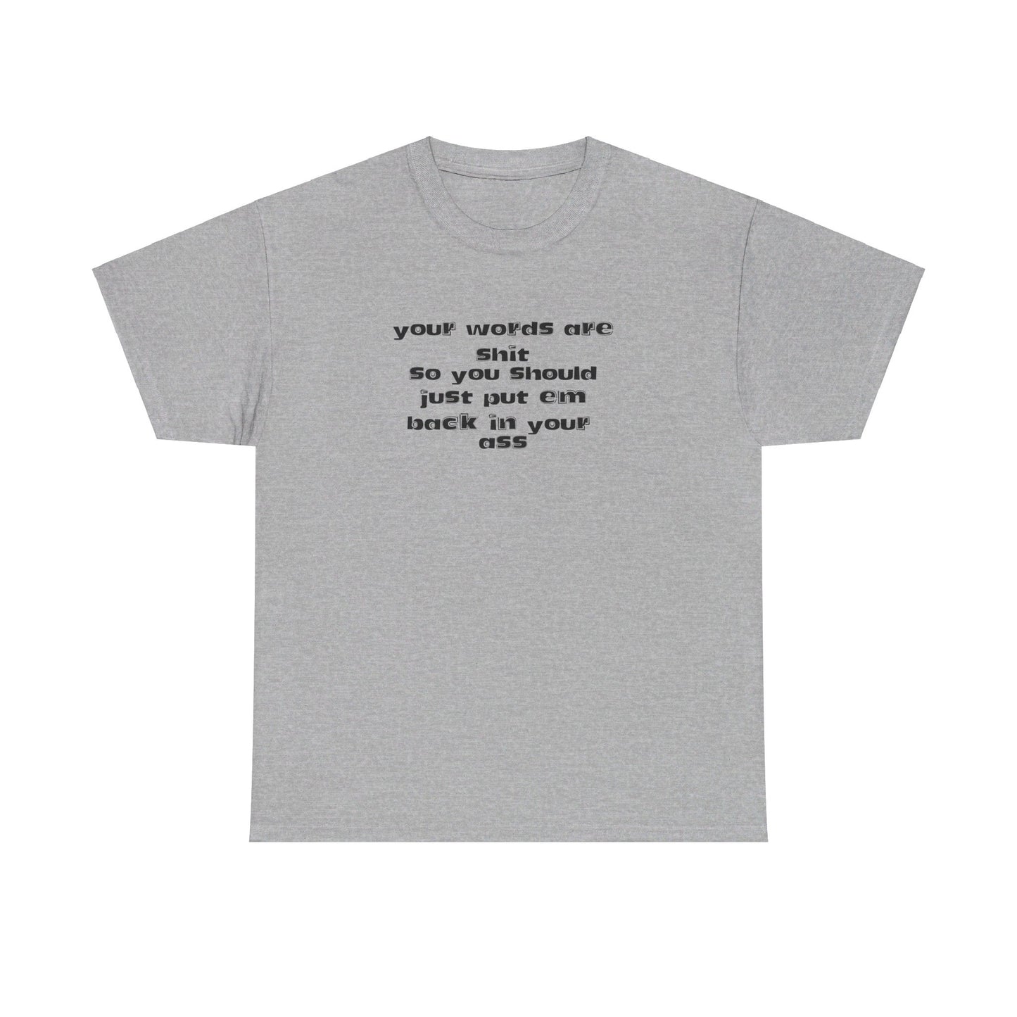 Put your words back  Tee