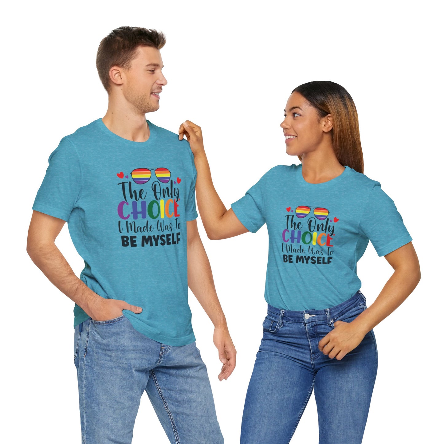The only Choice Unisex Jersey Short Sleeve Tee