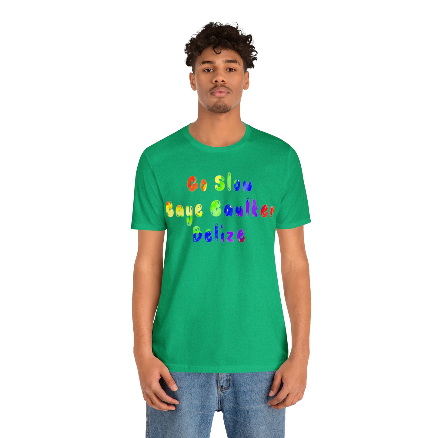 Go Slow Rainbow Unisex Jersey Short Sleeve Tee