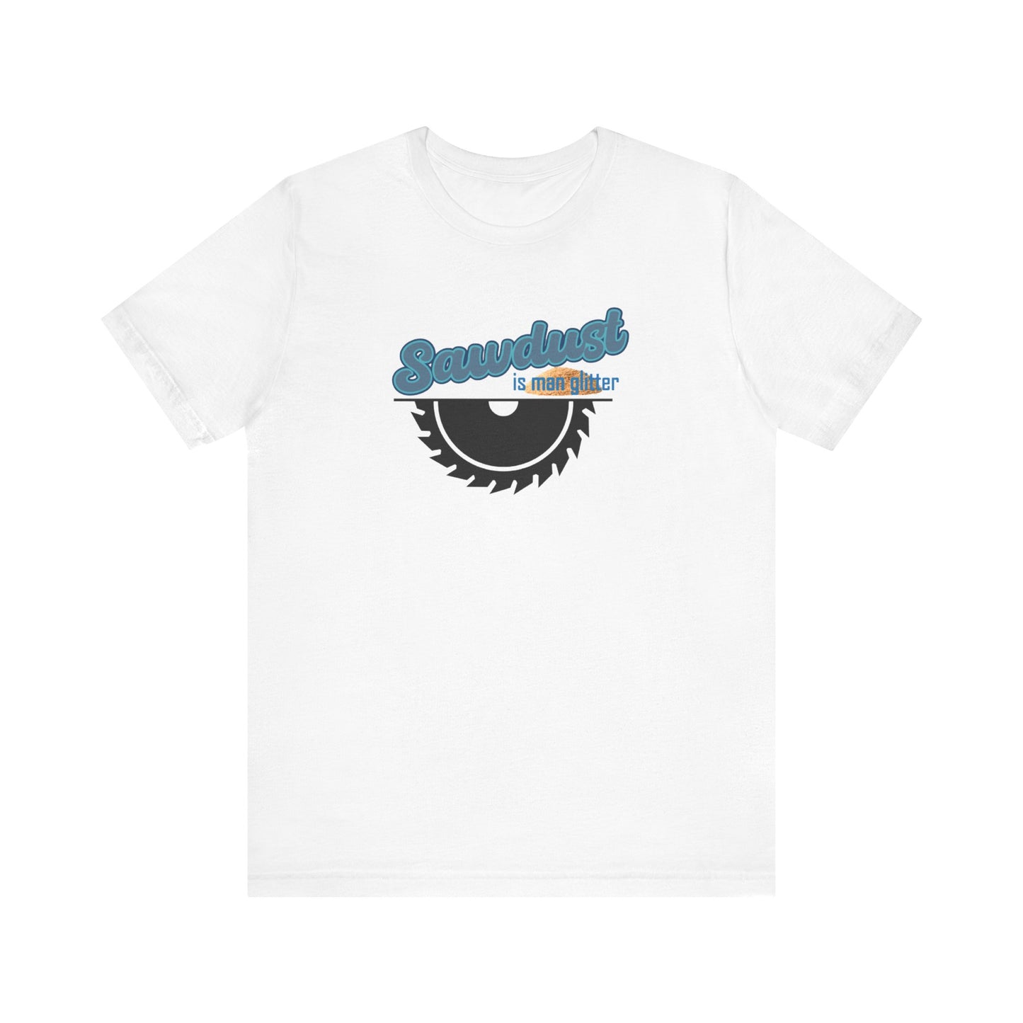 Sawdust Unisex Jersey Short Sleeve Tee