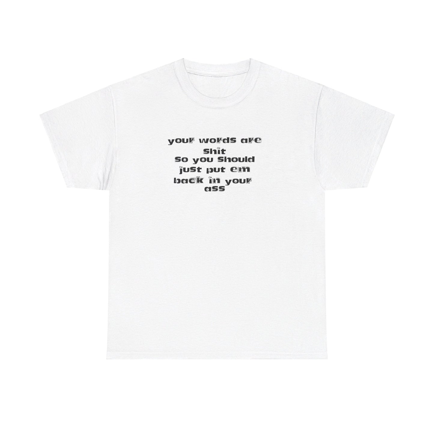 Put your words back  Tee