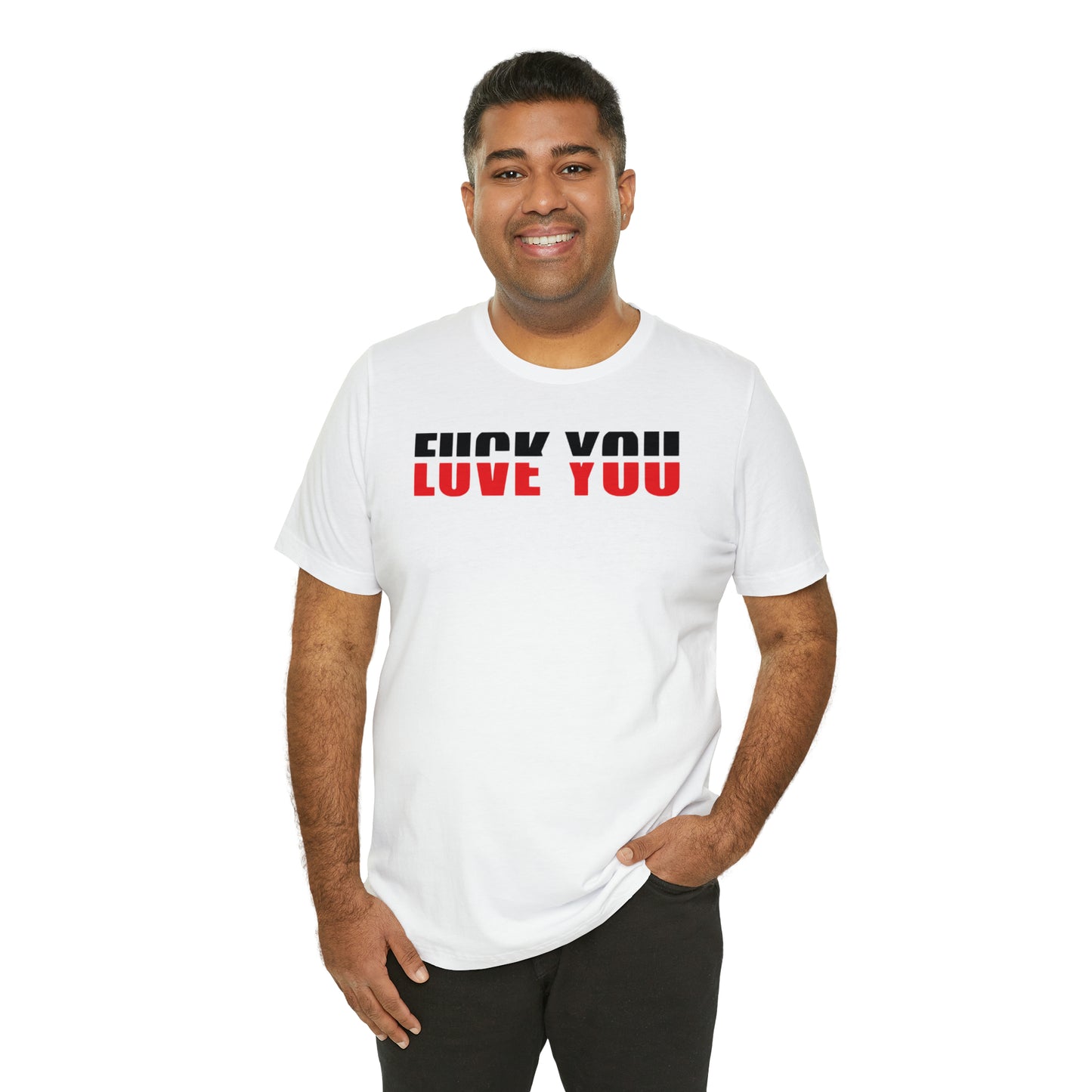 FU/VE YOU Unisex Jersey Short Sleeve Tee