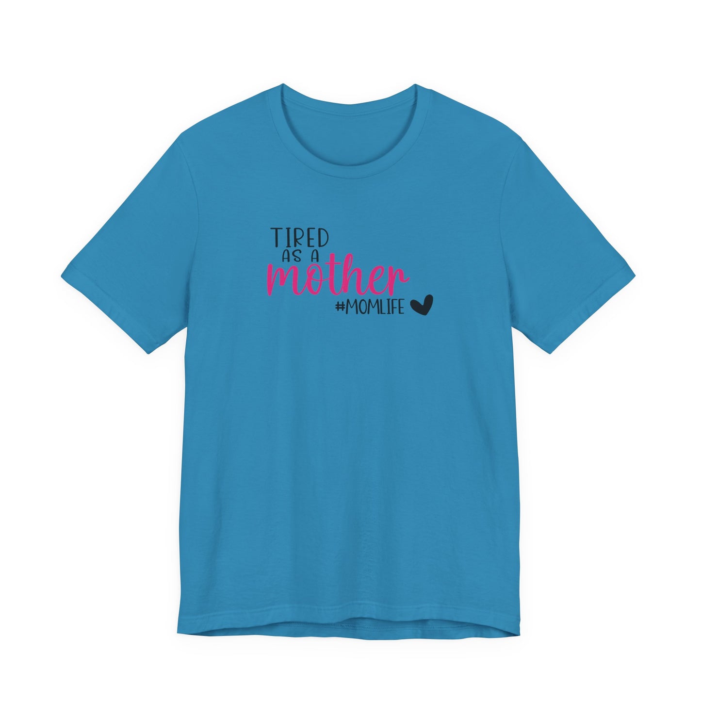 Tired As A Unisex Jersey Short Sleeve Tee