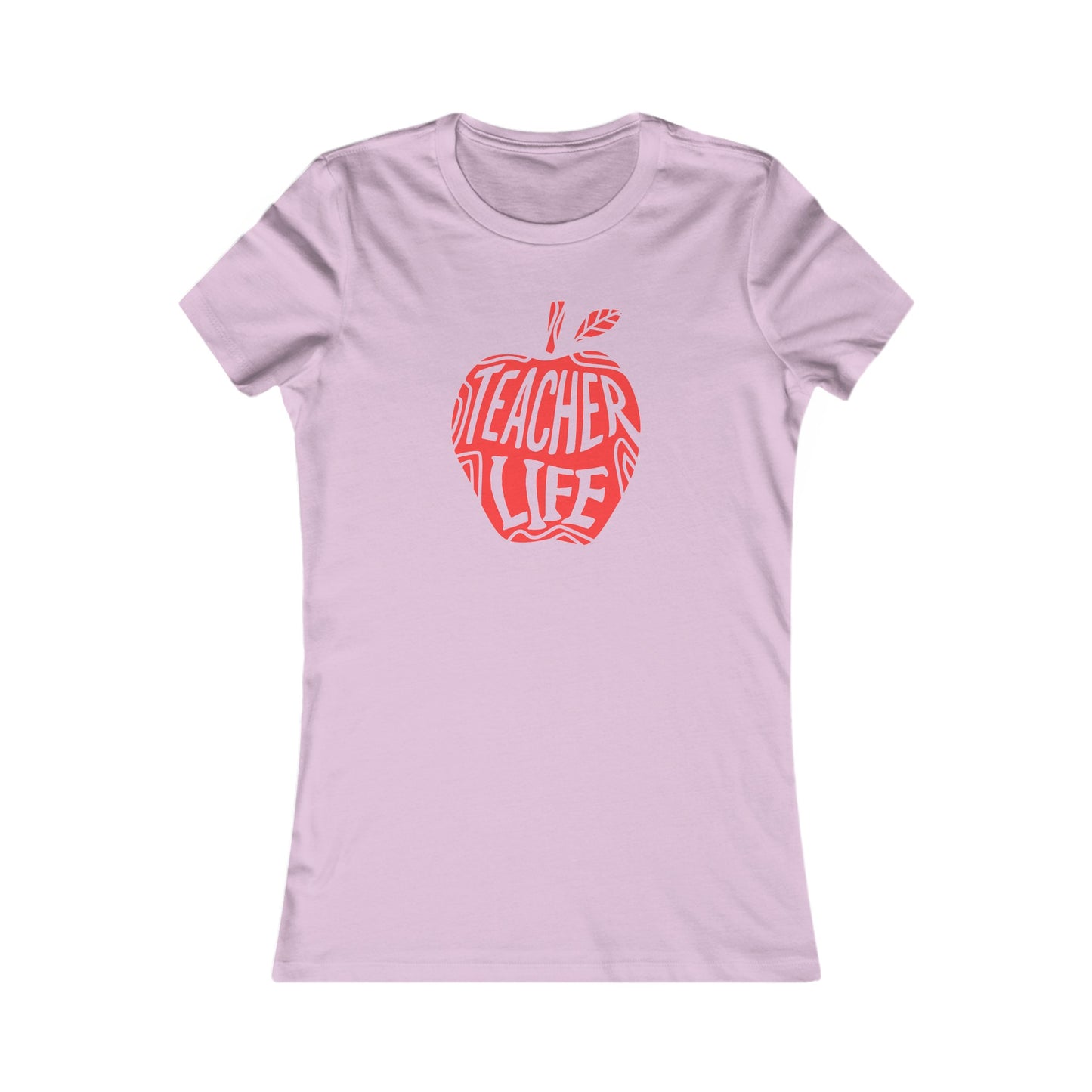 Teacher Life Women's Favorite Tee