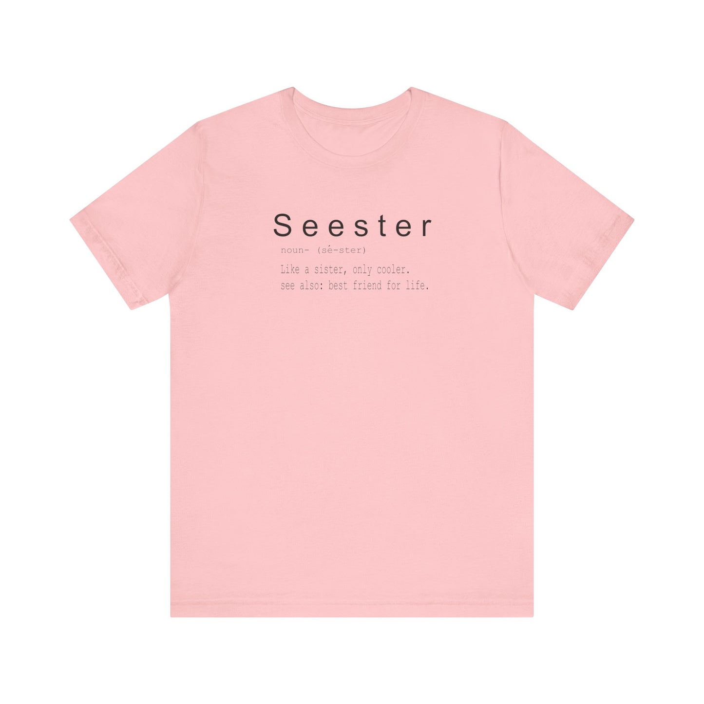Seester Unisex Jersey Short Sleeve Tee