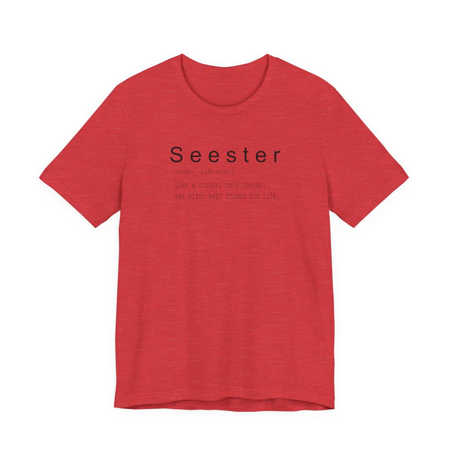 Seester Unisex Jersey Short Sleeve Tee