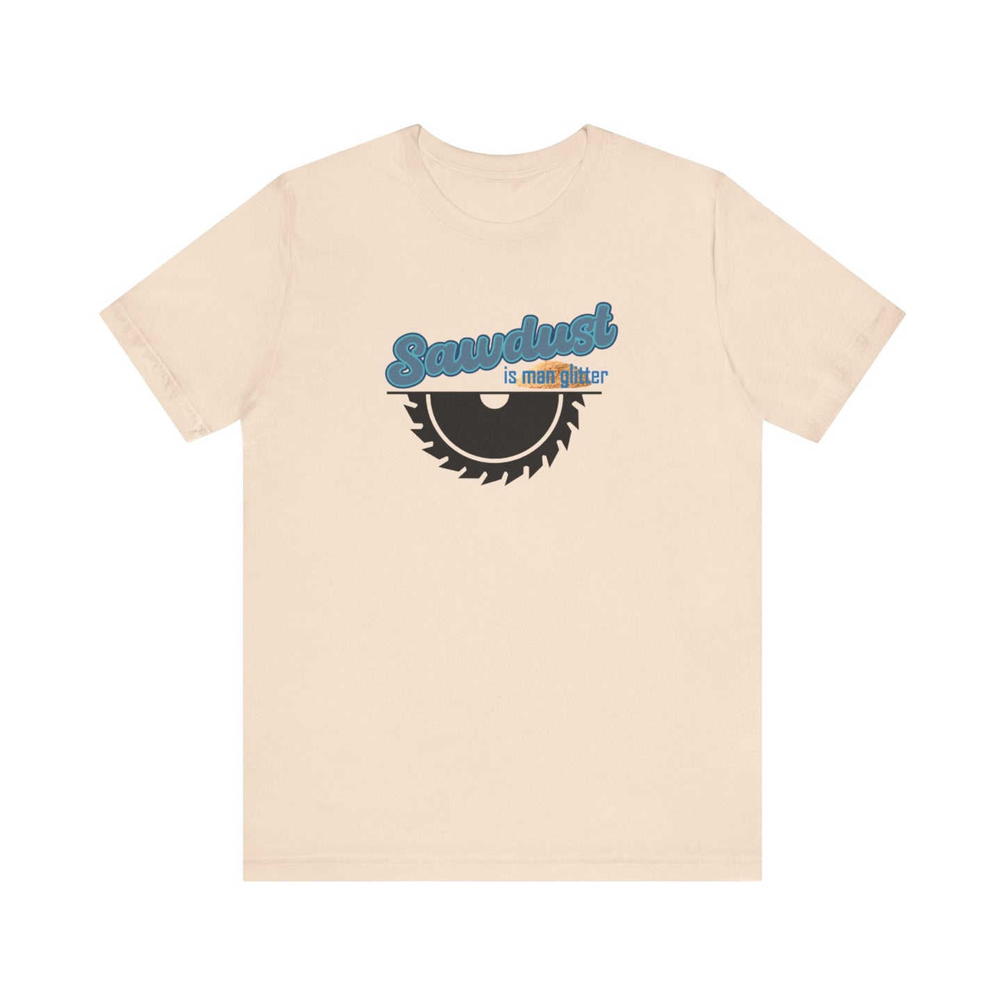 Sawdust Unisex Jersey Short Sleeve Tee