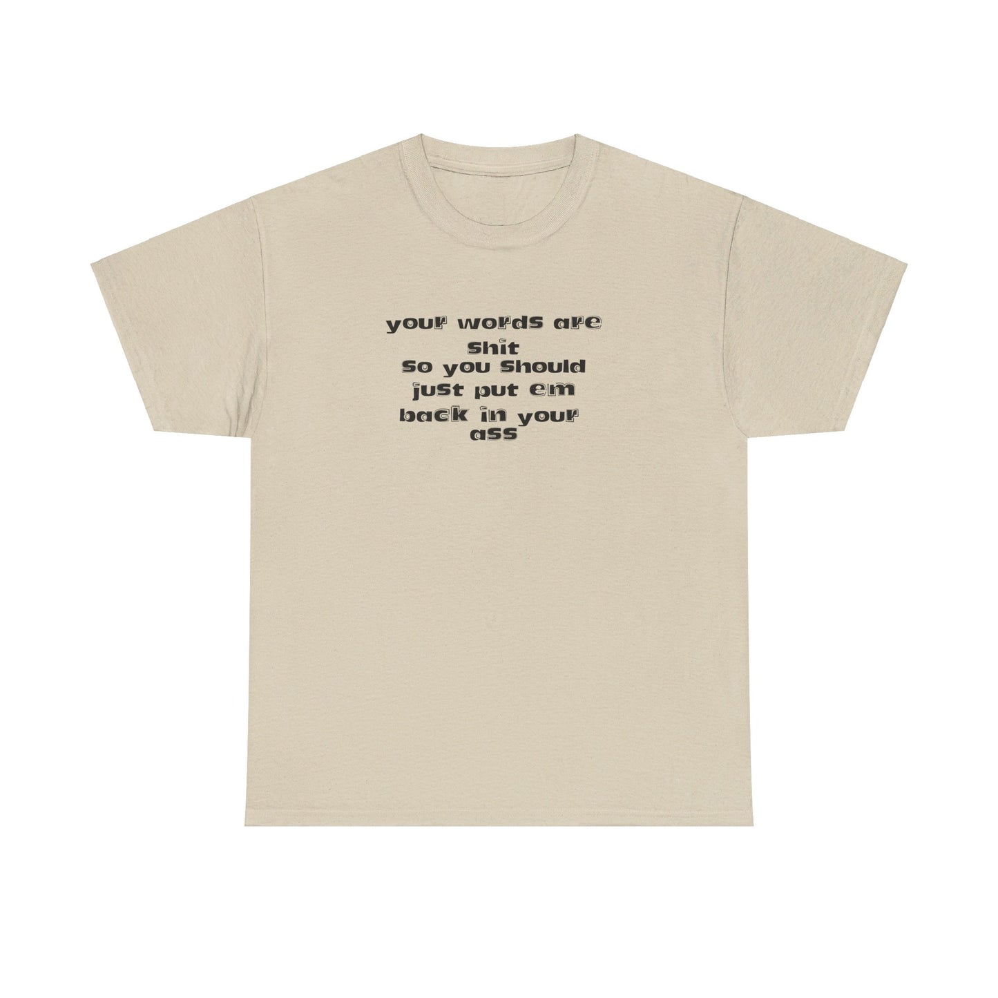 Put your words back  Tee