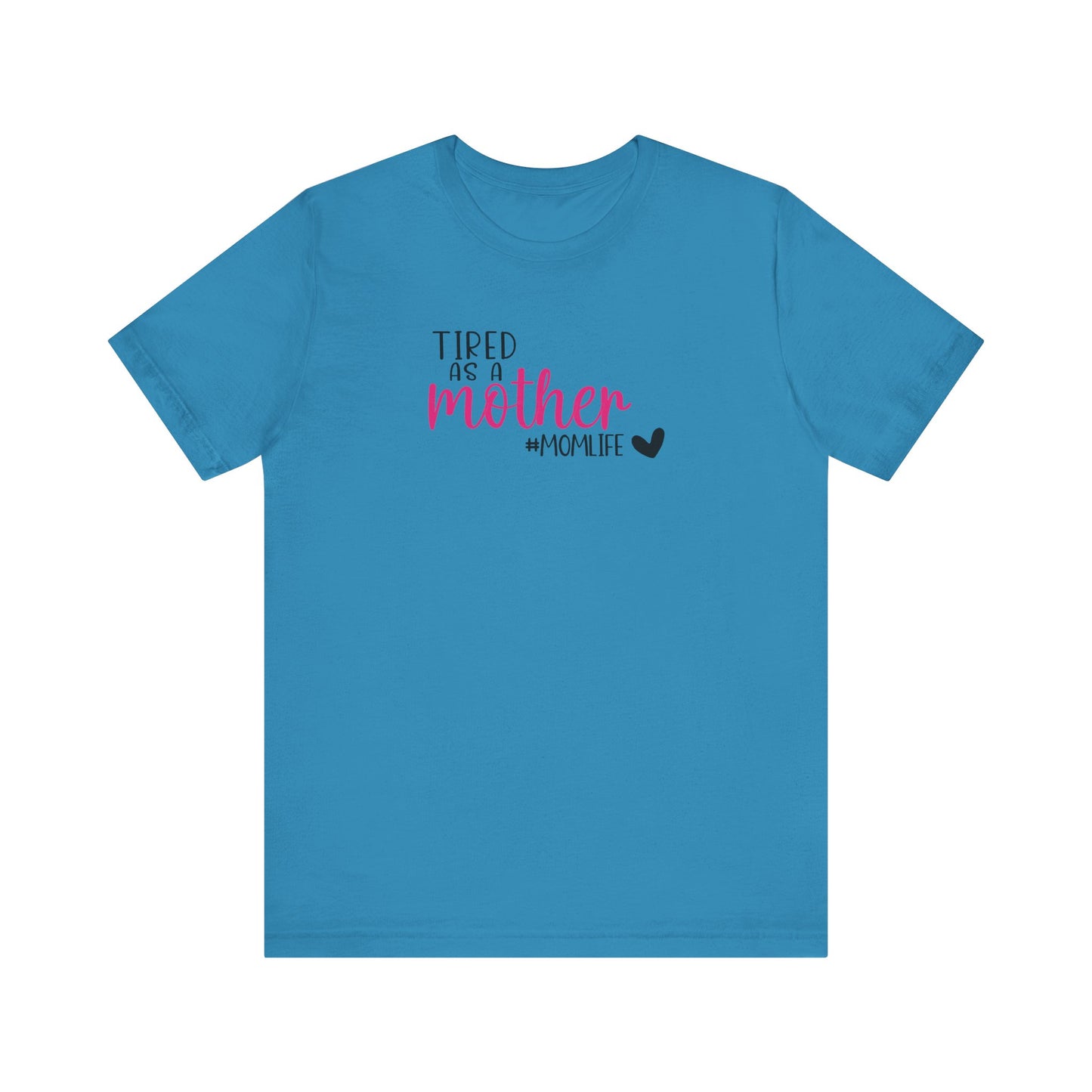 Tired As A Unisex Jersey Short Sleeve Tee