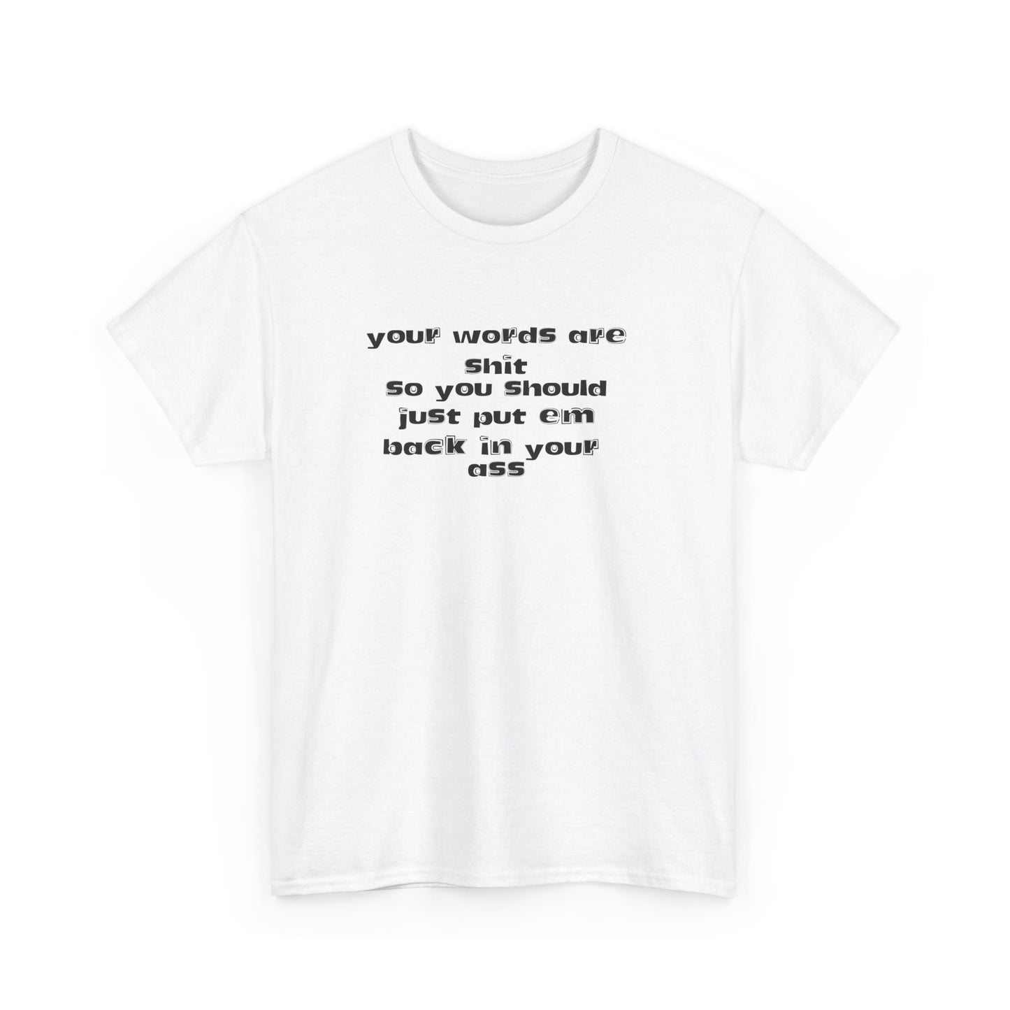 Put your words back  Tee