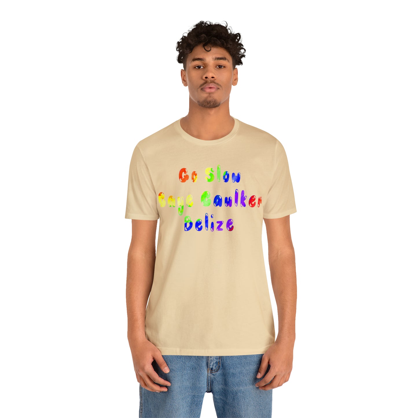 Go Slow Rainbow Unisex Jersey Short Sleeve Tee