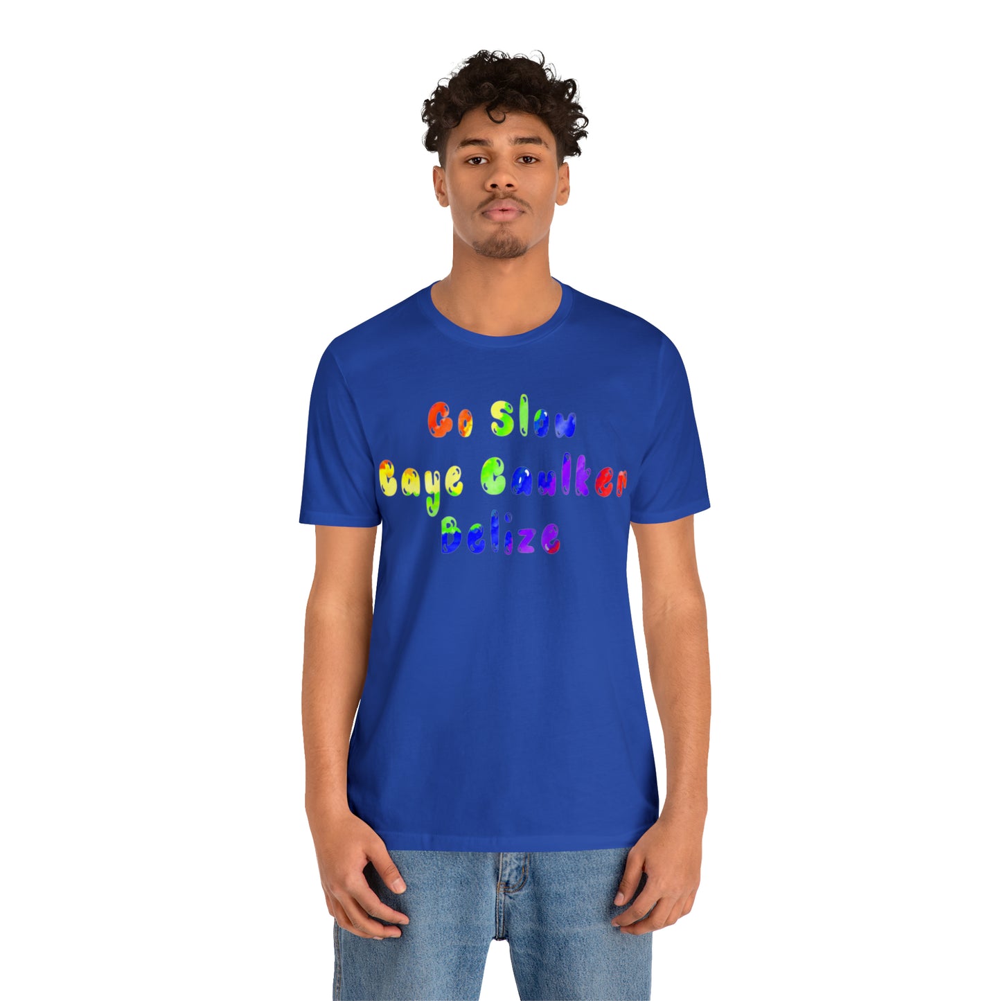 Go Slow Rainbow Unisex Jersey Short Sleeve Tee