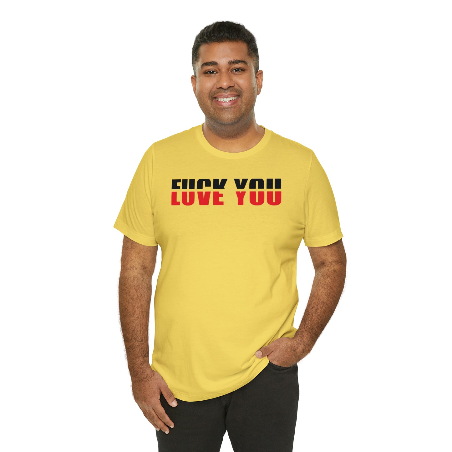 FU/VE YOU Unisex Jersey Short Sleeve Tee