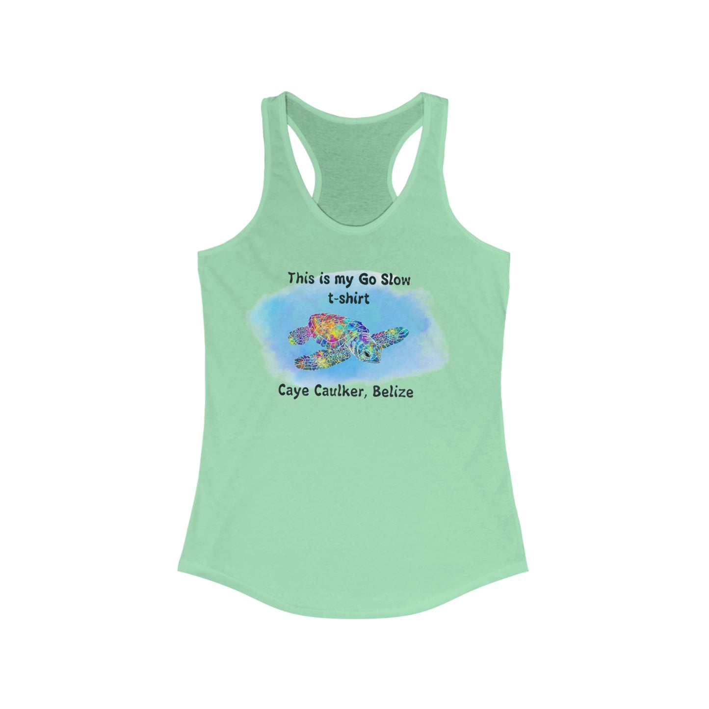 My Go Slow  Racerback Tank