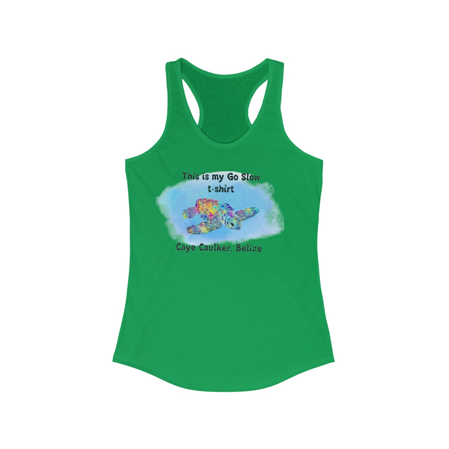 My Go Slow  Racerback Tank