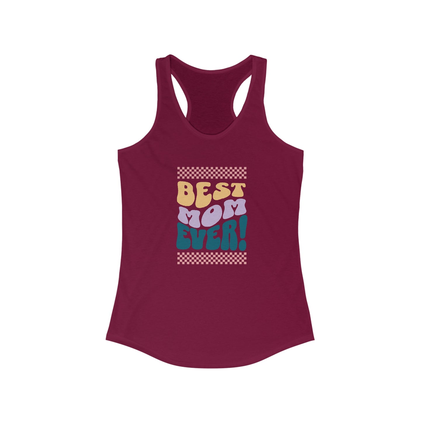 Best Mom Ever Racerback Tank