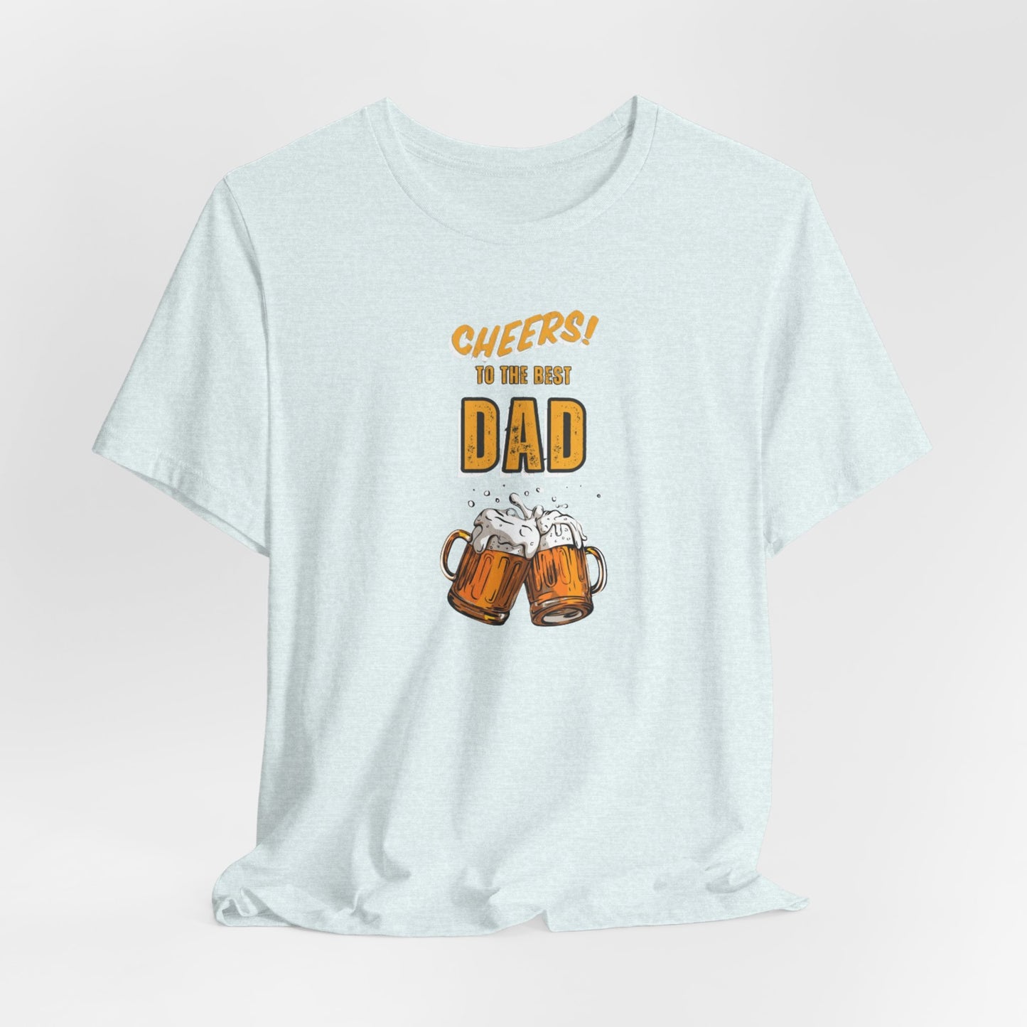 Cheers to the Best Dad Unisex Jersey Short Sleeve Tee