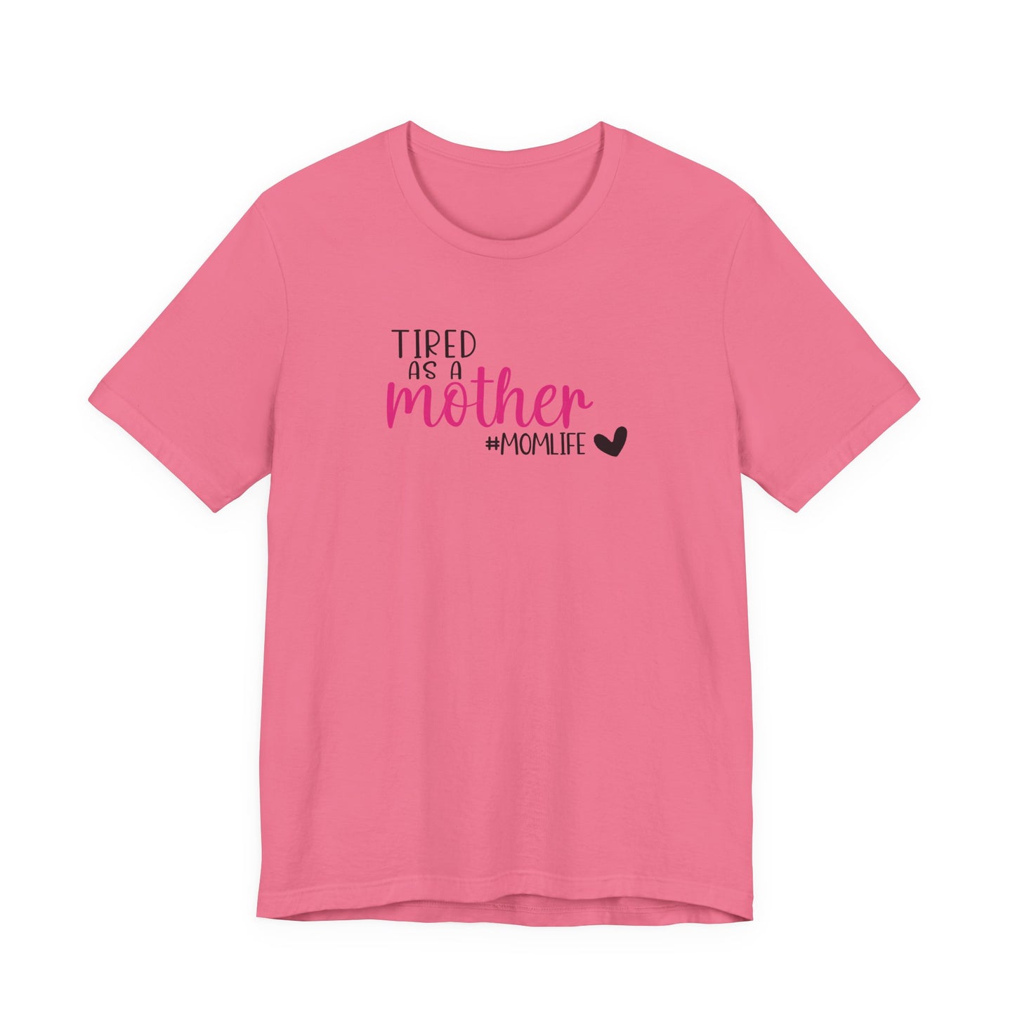 Tired As A Unisex Jersey Short Sleeve Tee