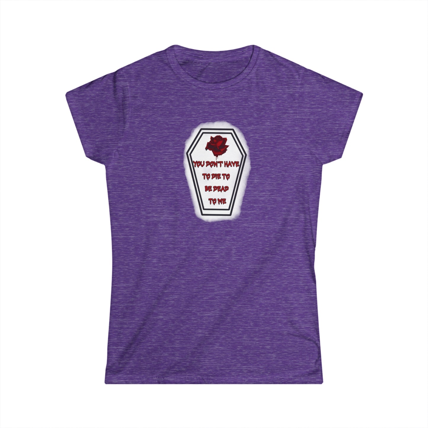 DEAD TO ME Women's Softstyle Tee
