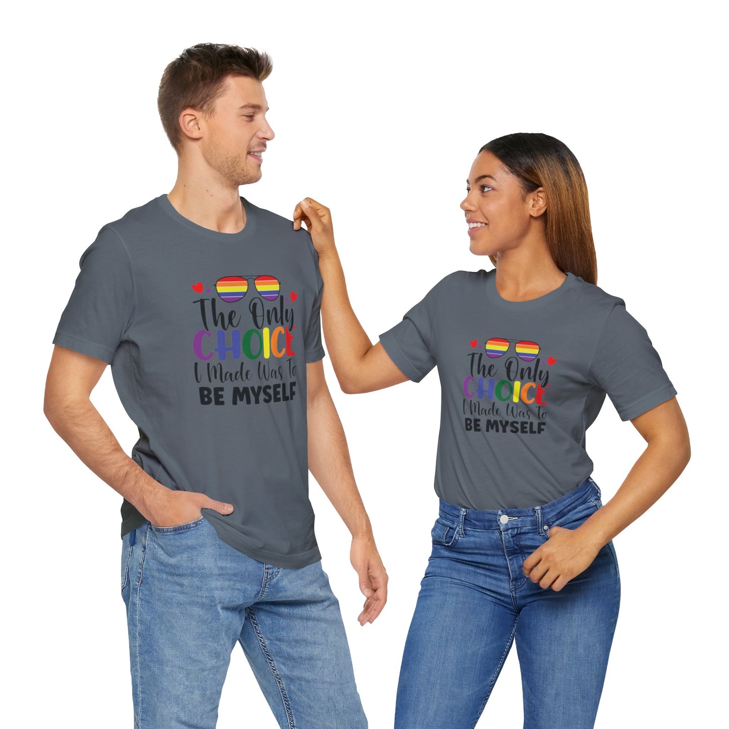 The only Choice Unisex Jersey Short Sleeve Tee