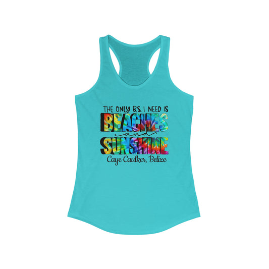 Beaches and Sunshine  Caye Caulker Racerback Tank