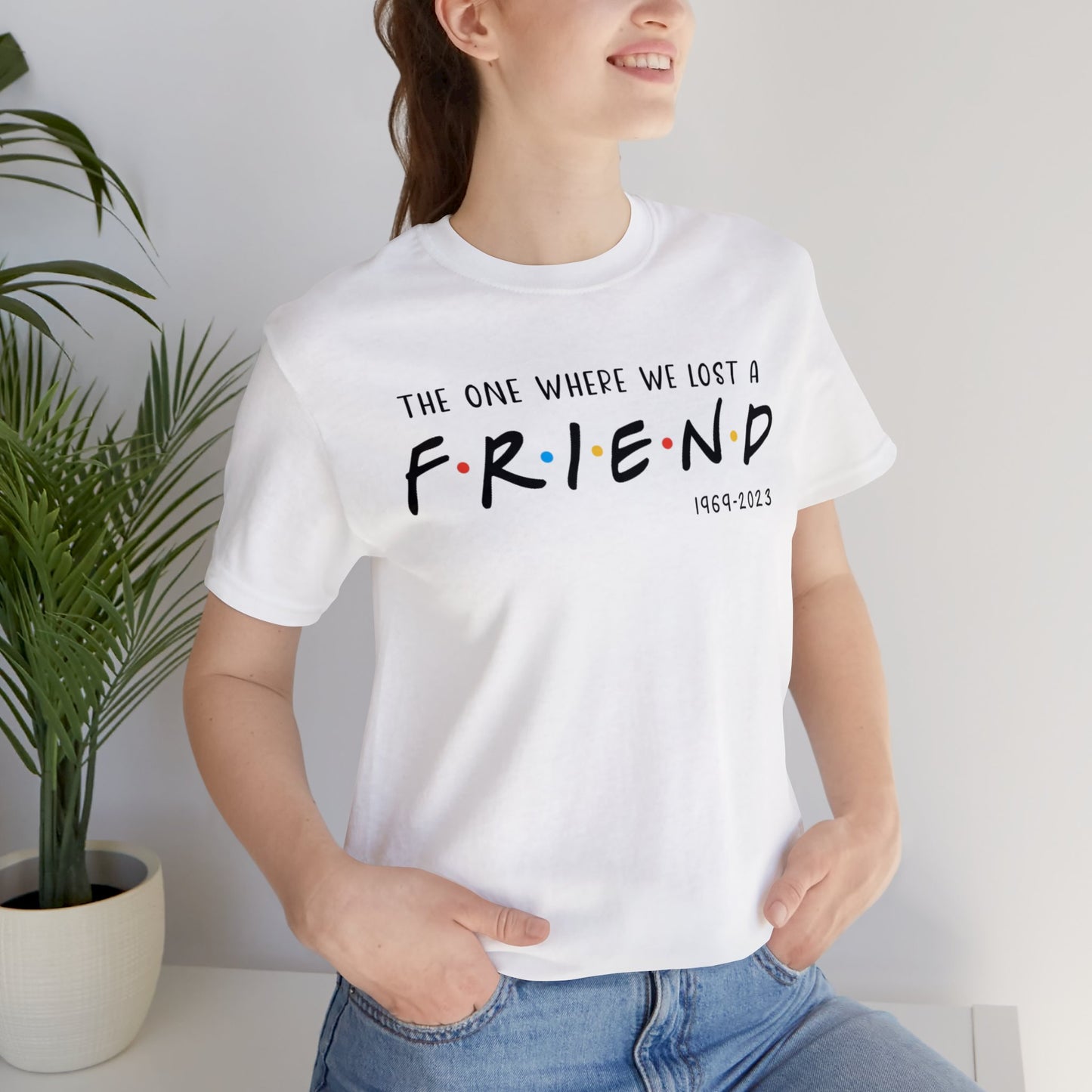 Ill be there for you Unisex tee