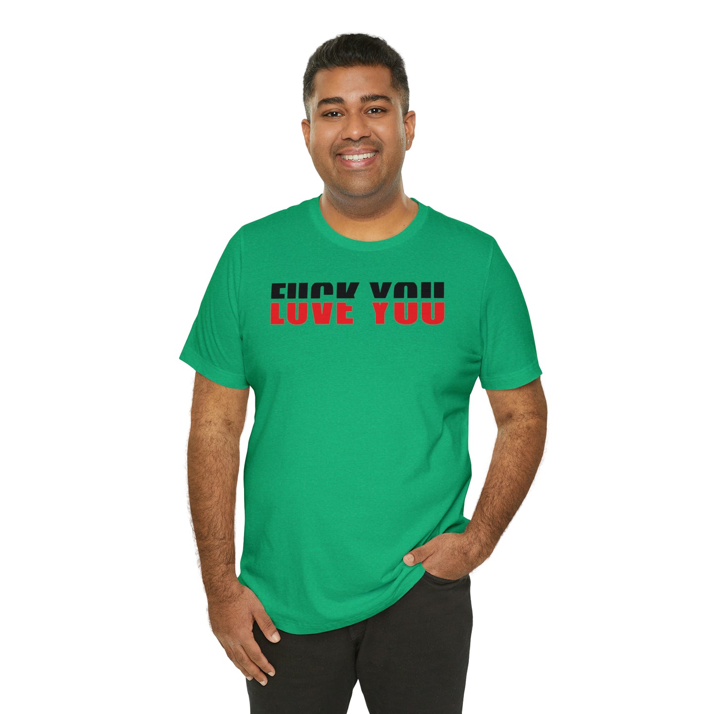 FU/VE YOU Unisex Jersey Short Sleeve Tee